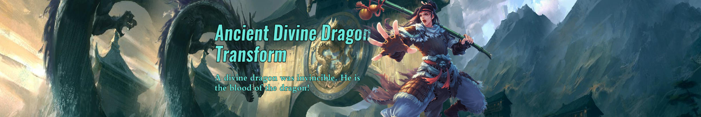 Ancient Divine Dragon Transform